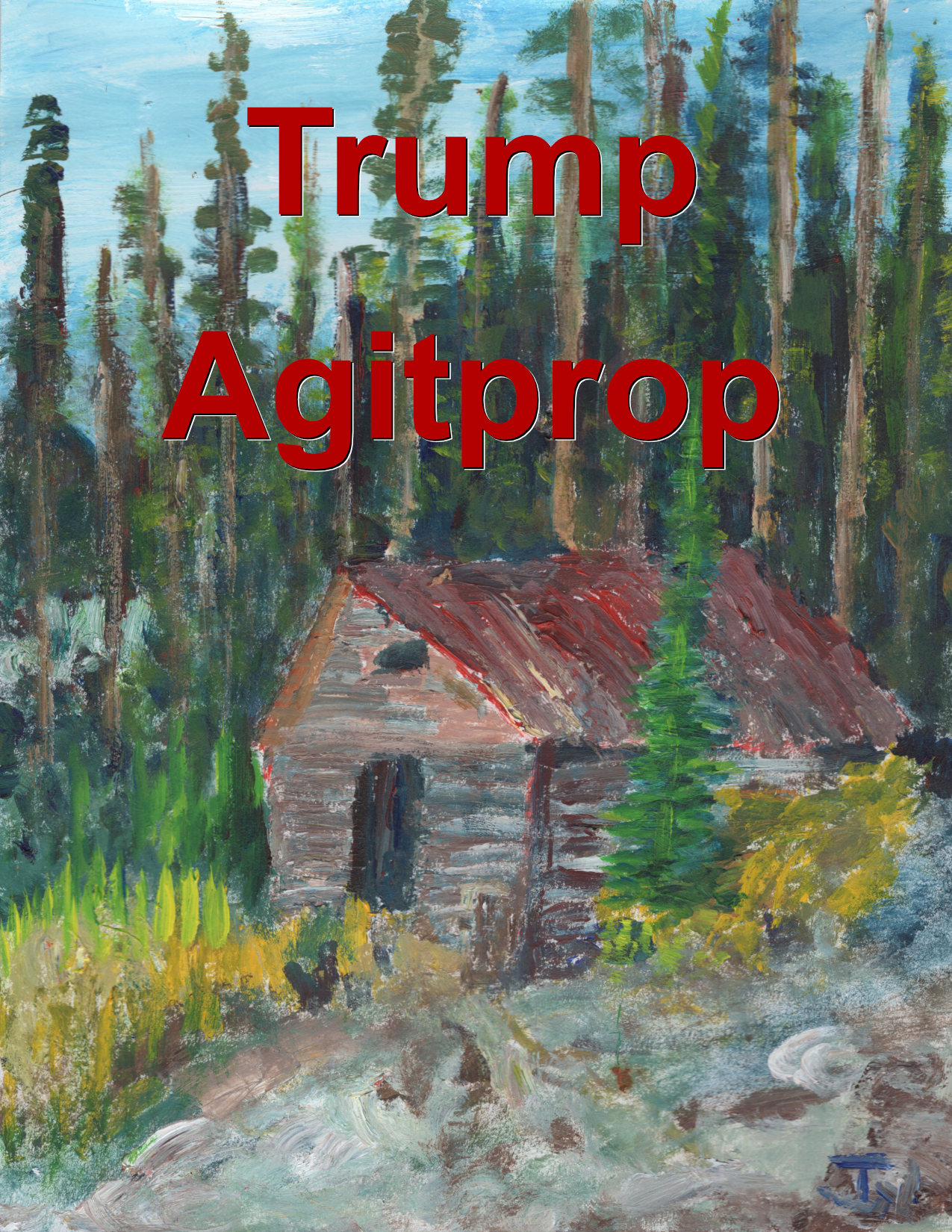 Judges Cabin-Someone Had to Mention Trump