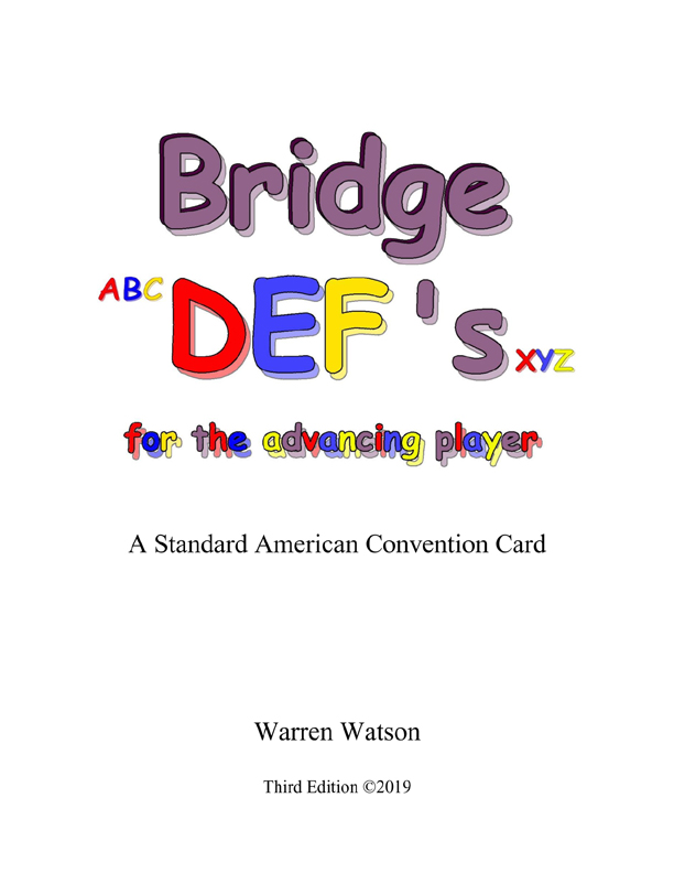 Bridge DEFs, A Standard American Summary