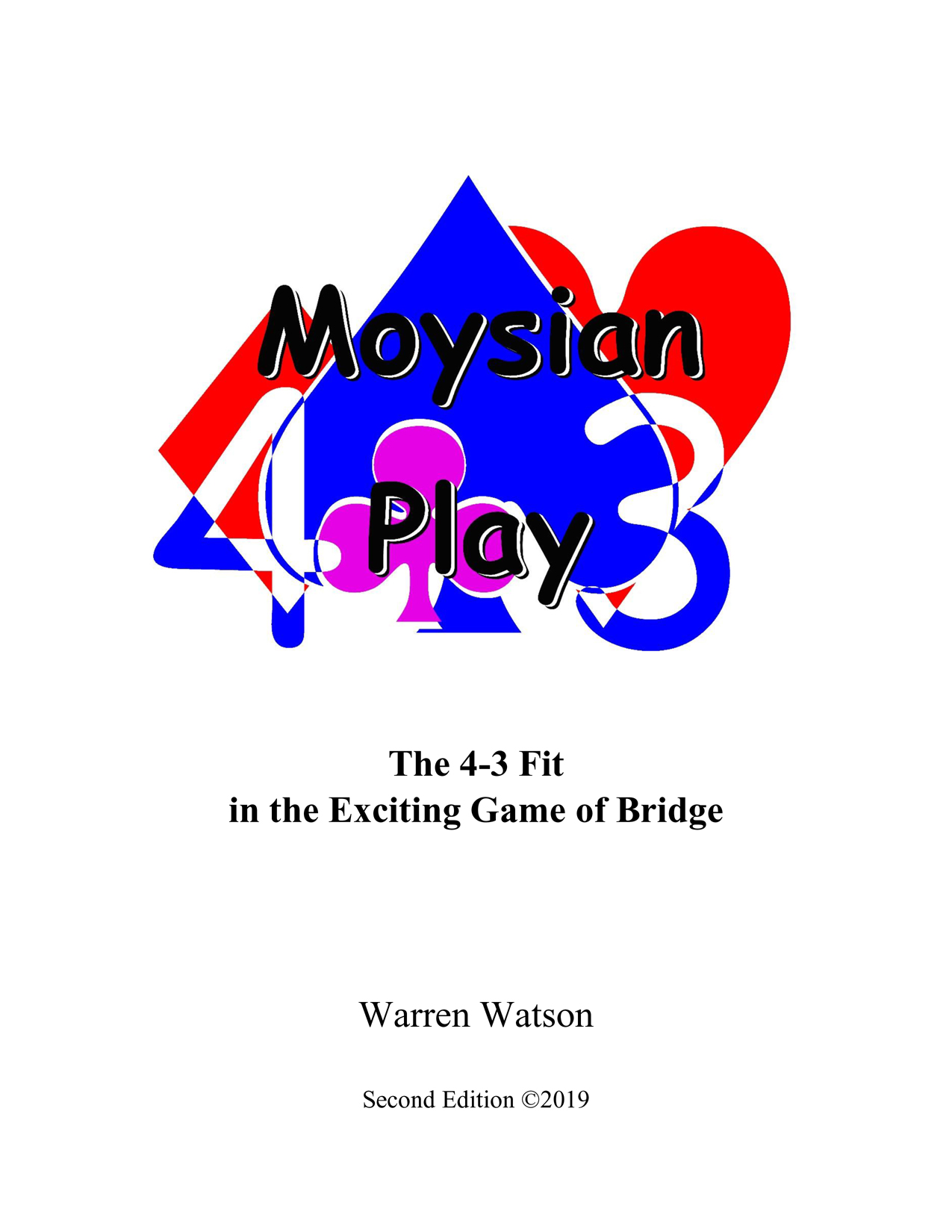 Moysian Play, The Four-Three Fit