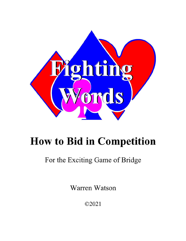 Fighting Words-How to Bid in Competition