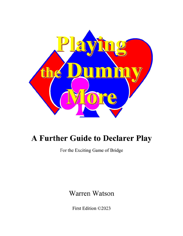 A Further Book on Declarer Play