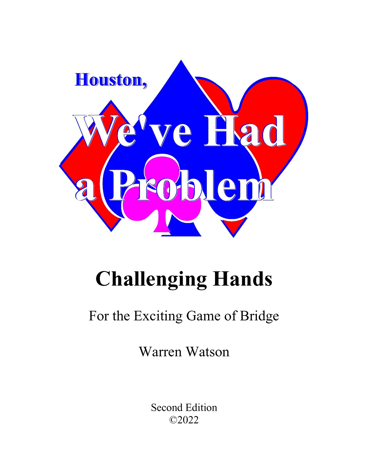 Houston, We've Had a Problem-Various Problem hands on BBO